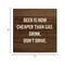 Rustic Knotty Pine Beer Sign 'Beer Prices Drop Below Gas Costs' Wall or Shelf Decor
